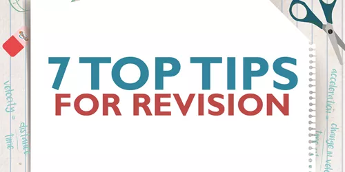 7 Top Tips For Revision