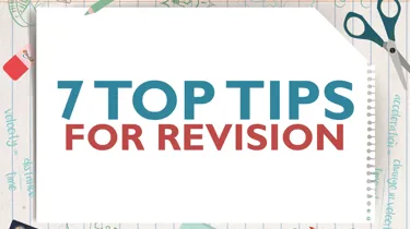 7 Top Tips For Revision