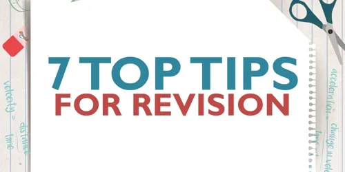 7 Top Tips For Revision