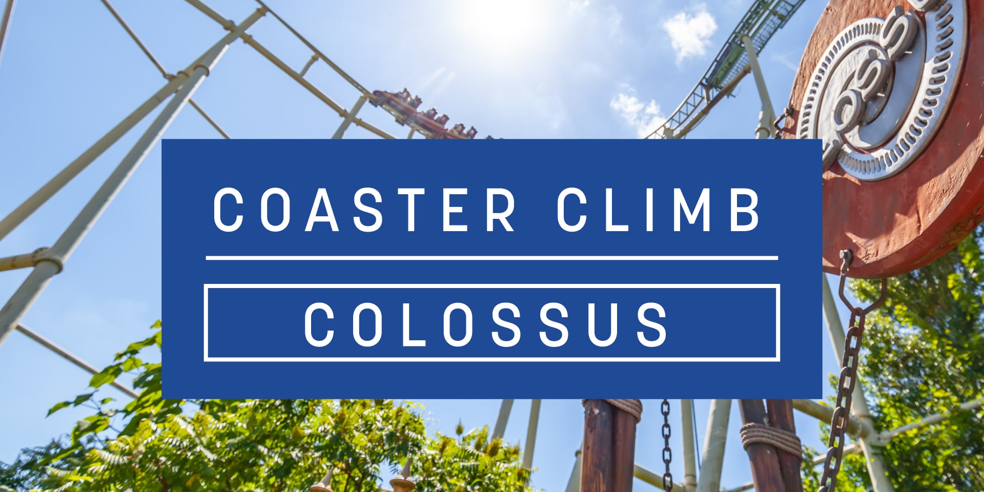 Coaster Climb Colossus Brand Ticket 2X1 Min