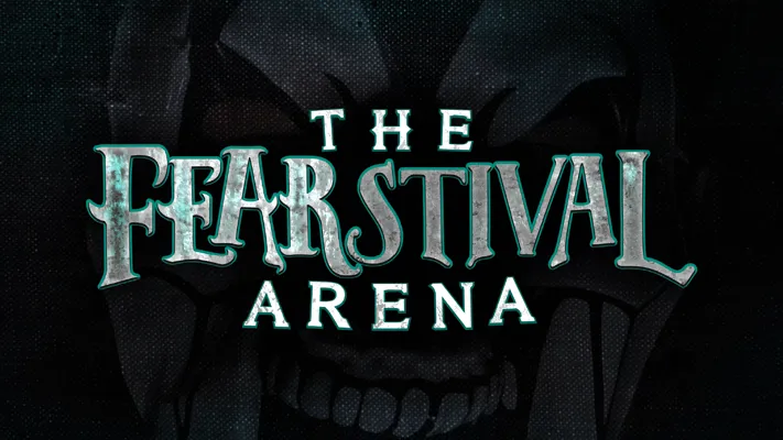 The FEARSTIVAL Arena