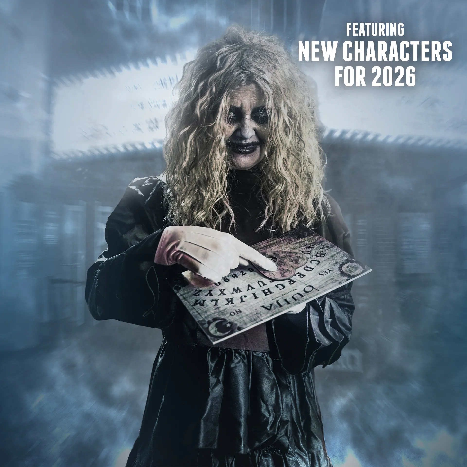 A sinister, pale-faced female character with long, tangled blonde hair and dark eye makeup holds a Ouija board, pointing to its planchette. She wears a black dress and stands in a dim, blue-toned industrial setting. White text in the top right reads, “FEATURING NEW CHARACTERS FOR 2026.”